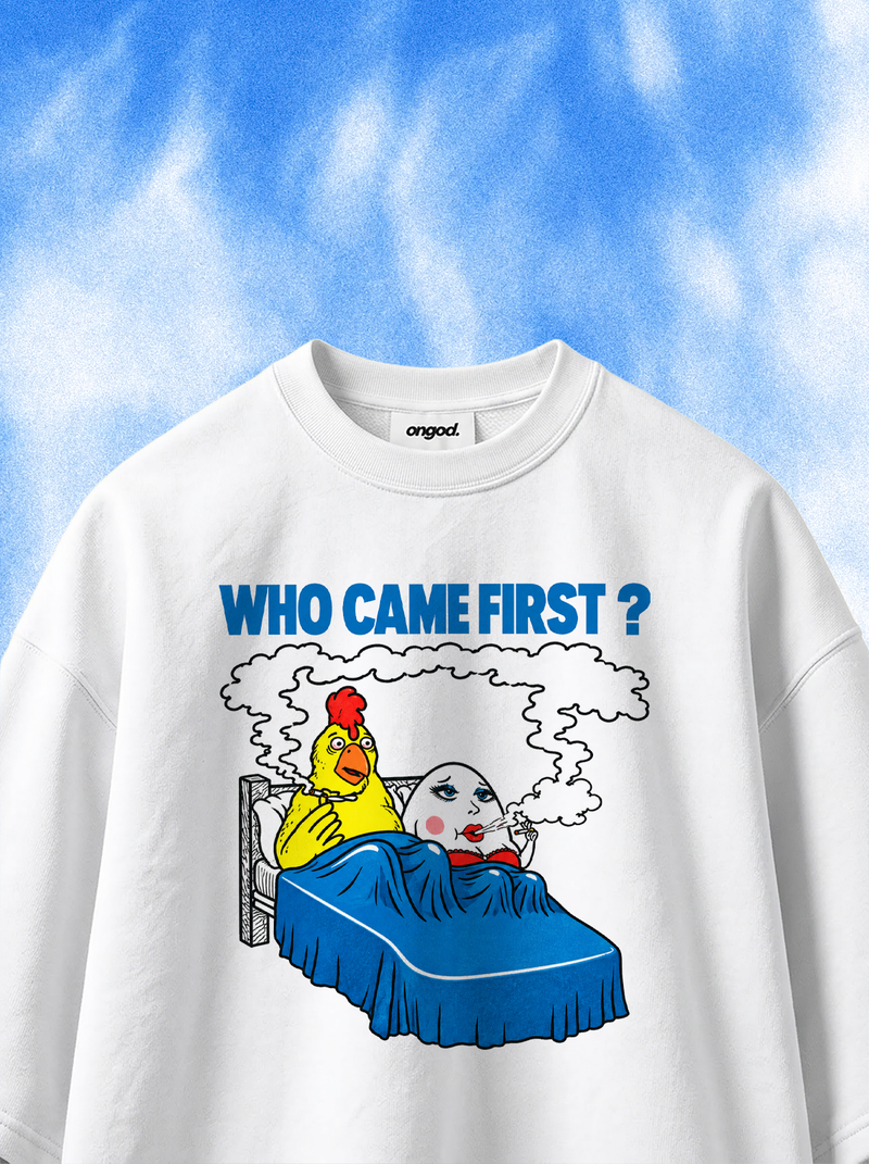 Who came first?