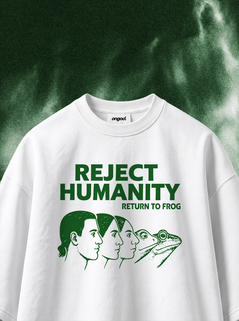 Reject Humanity