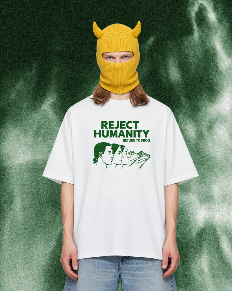 Reject Humanity